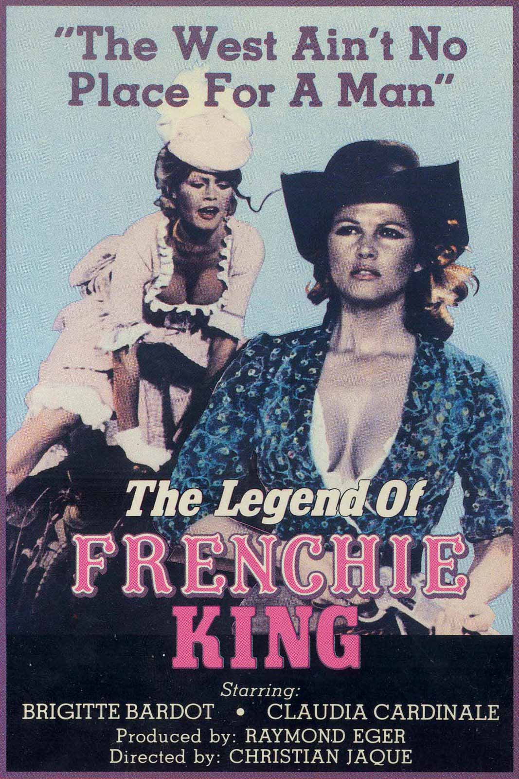 The Legend of Frenchie King - Brigitte Bardot
